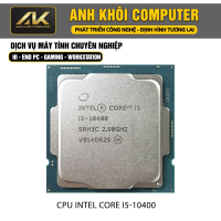 CPU Intel Core i5-10400 (2.9GHz turbo up to 4.3Ghz, 6 nhân 12 luồng, 12MB Cache, 65W) - Socket Intel LGA 1200 ( Tray )